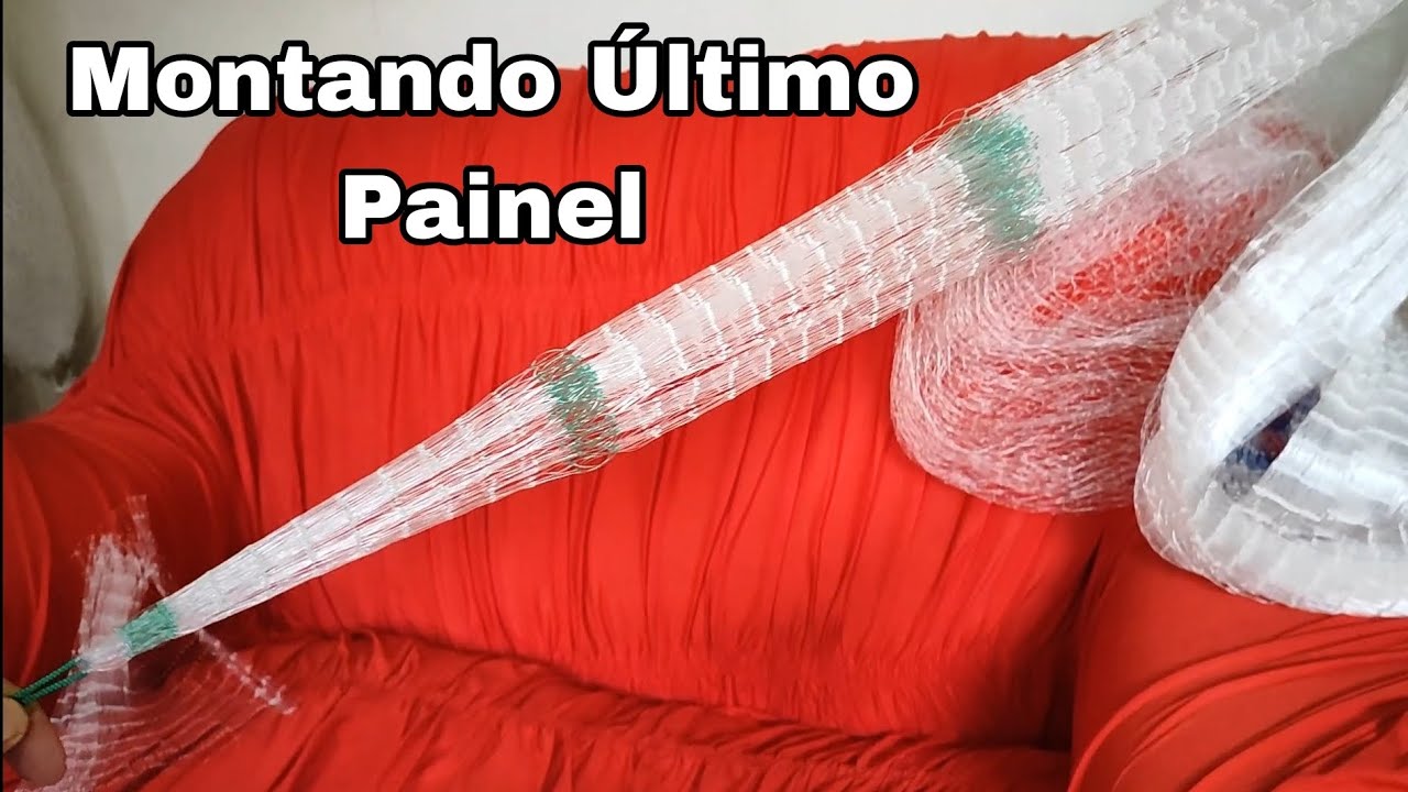 Montando Último Painel da Tarrafa de Pano de Rede