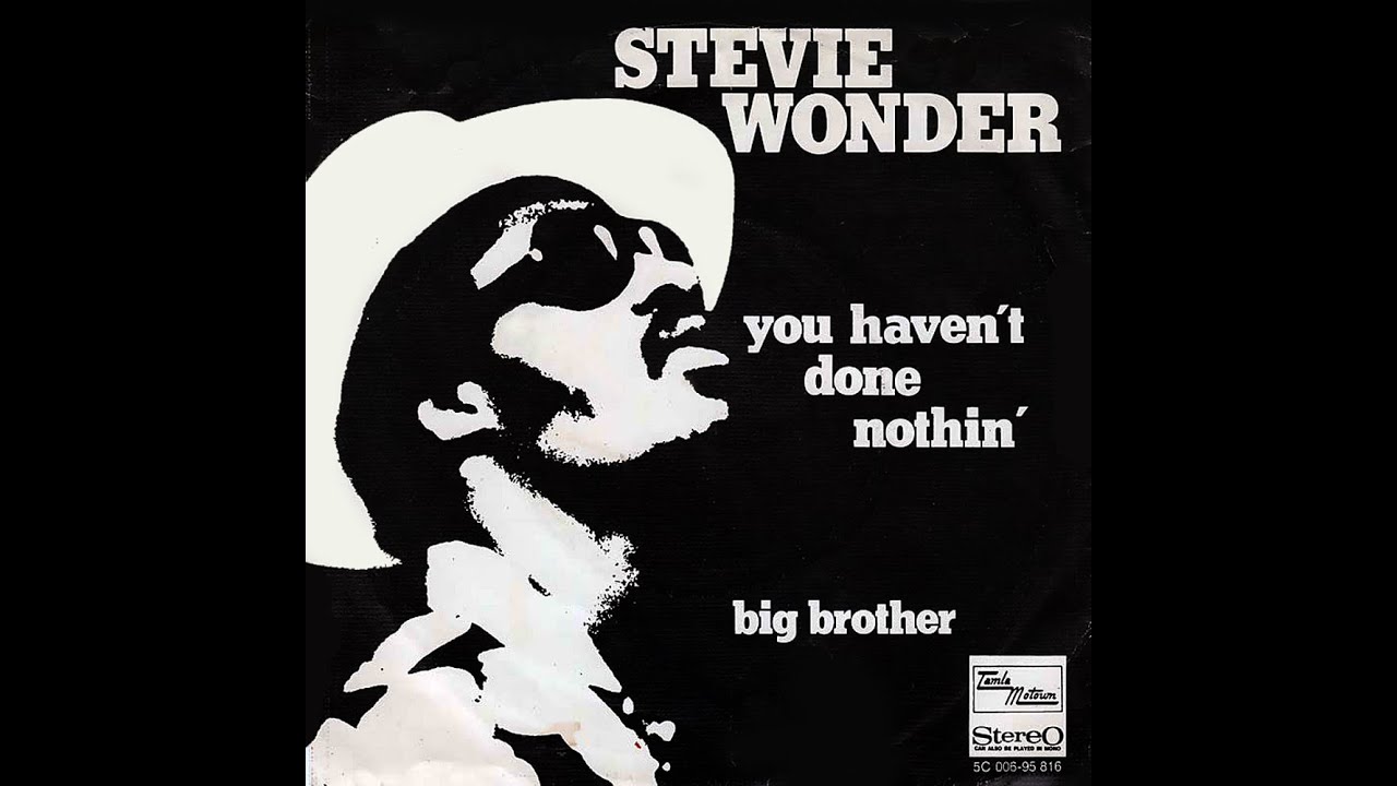 Stevie Wonder ~ You Haven't Done Nothin' 1974 Funky Purrfection Version