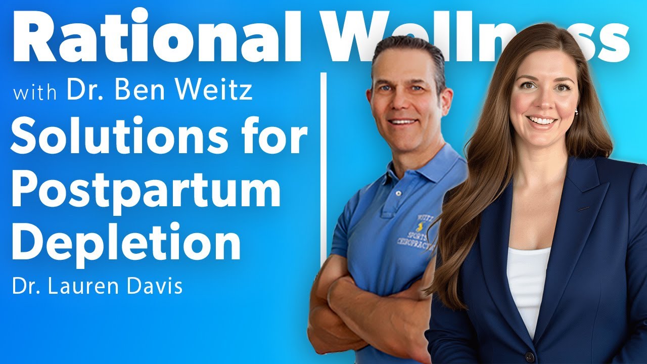 Solutions for Postpartum Depletion with Dr. Lauren Davis: Rational Wellness Podcast 447