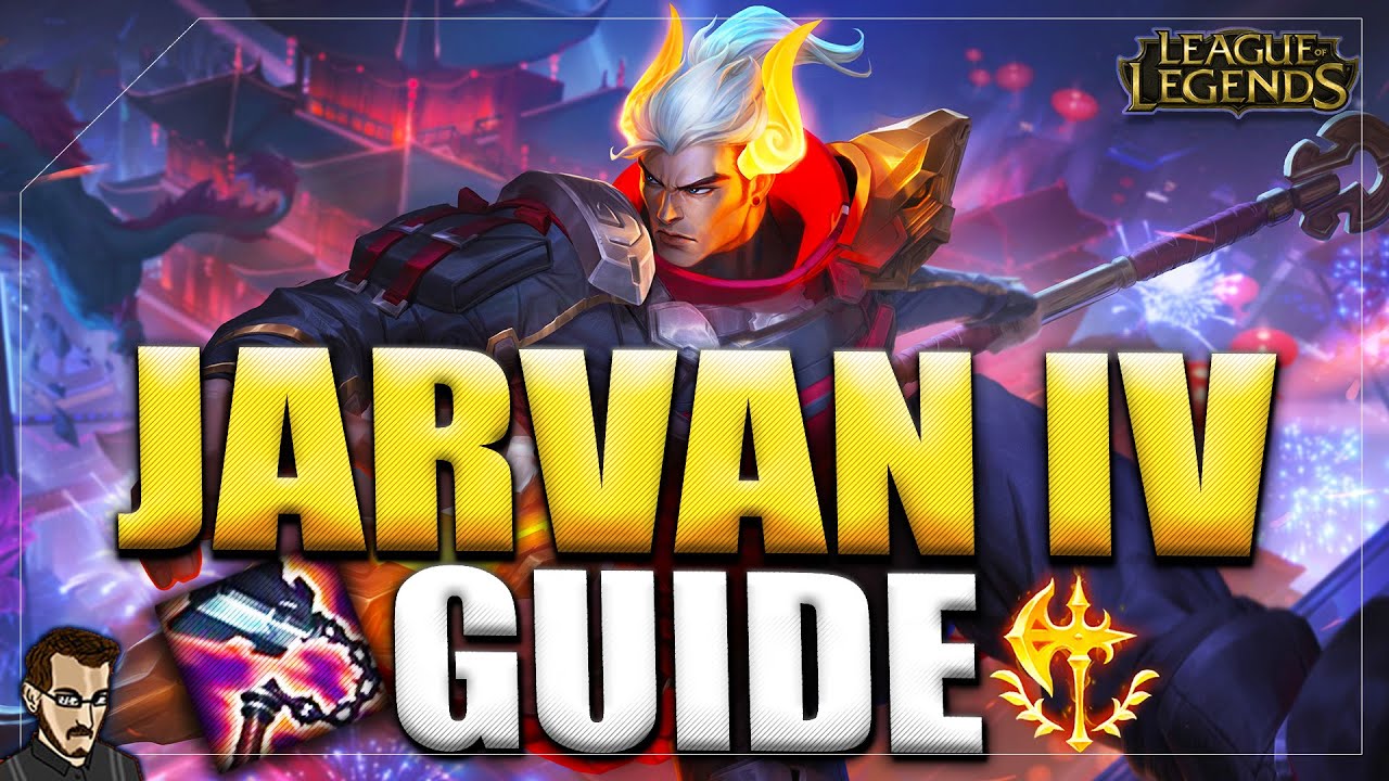 GUIDE JARVAN IV POUR BIEN DÉBUTER SAISON 13 ►  TUTO & GAMEPLAY PRO LEAGUE OF LEGENDS