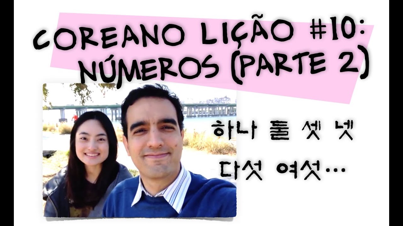 Aula de coreano | Lição 10: Números (parte 2)