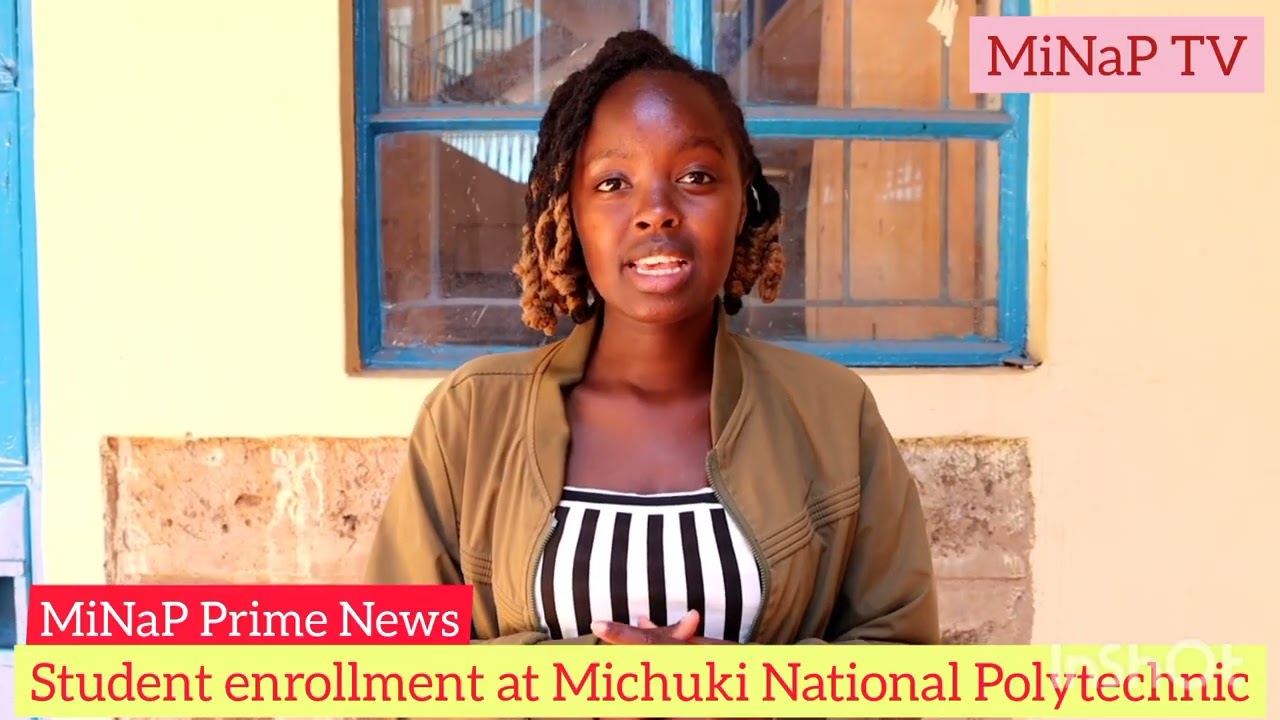 Michuki National Polytechnic enrollment 