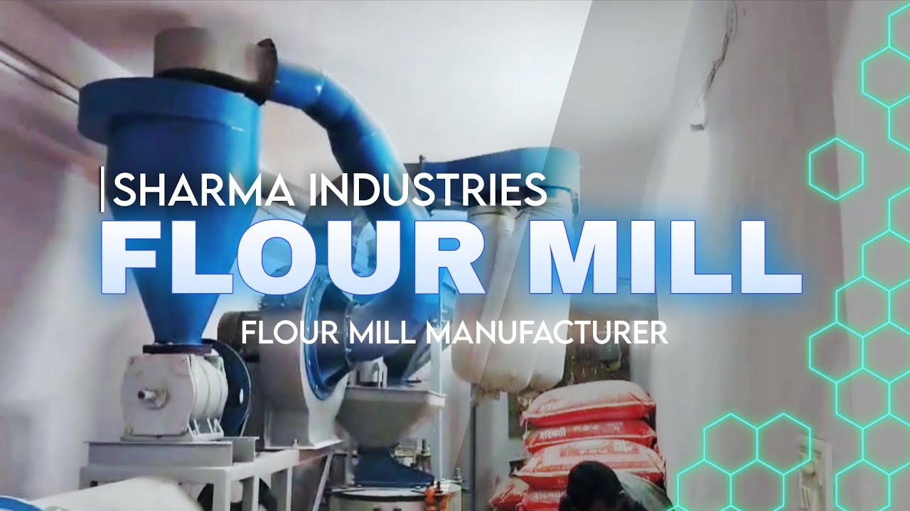 Flour Mill | Flour Mill Manufacturer | Atta Chakki Plant | Sharma Industries #flourmills 
