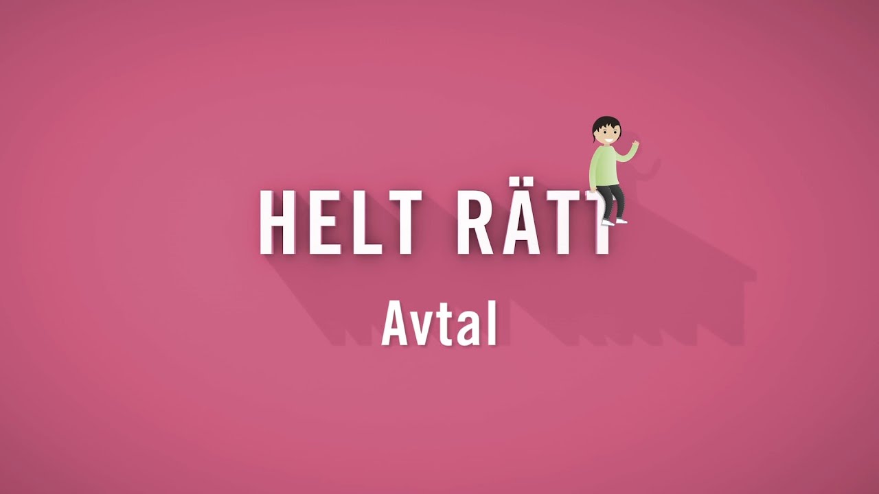 Helt rätt - Avtal