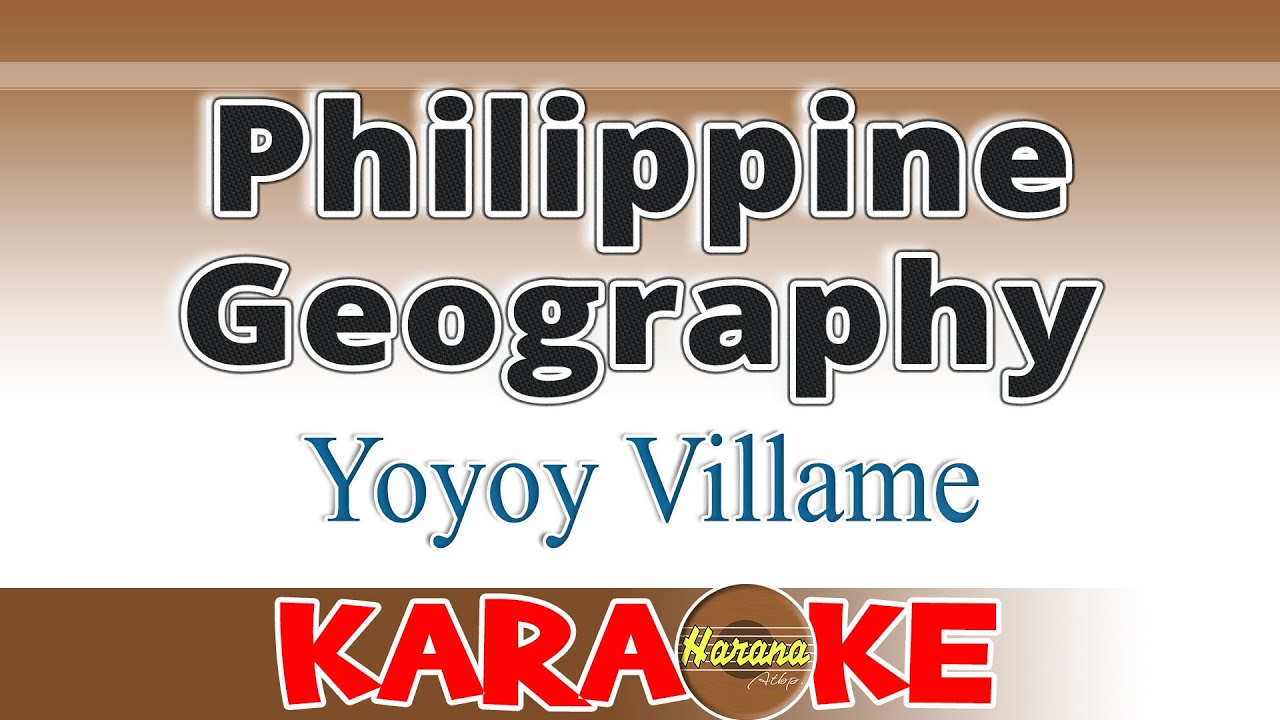 Philippine Geography - Yoyoy Villame (Karaoke)