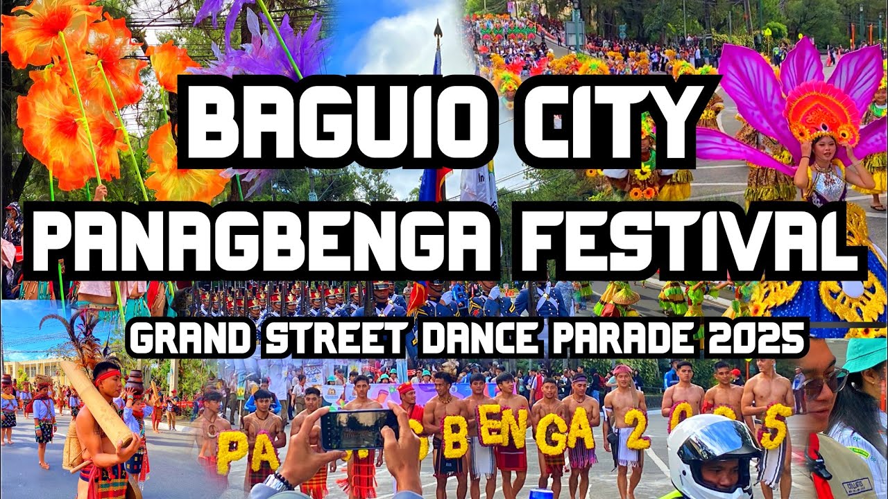 Panagbenga Festival 2025- Grand Street Dance Parade #panagbengafestival2025