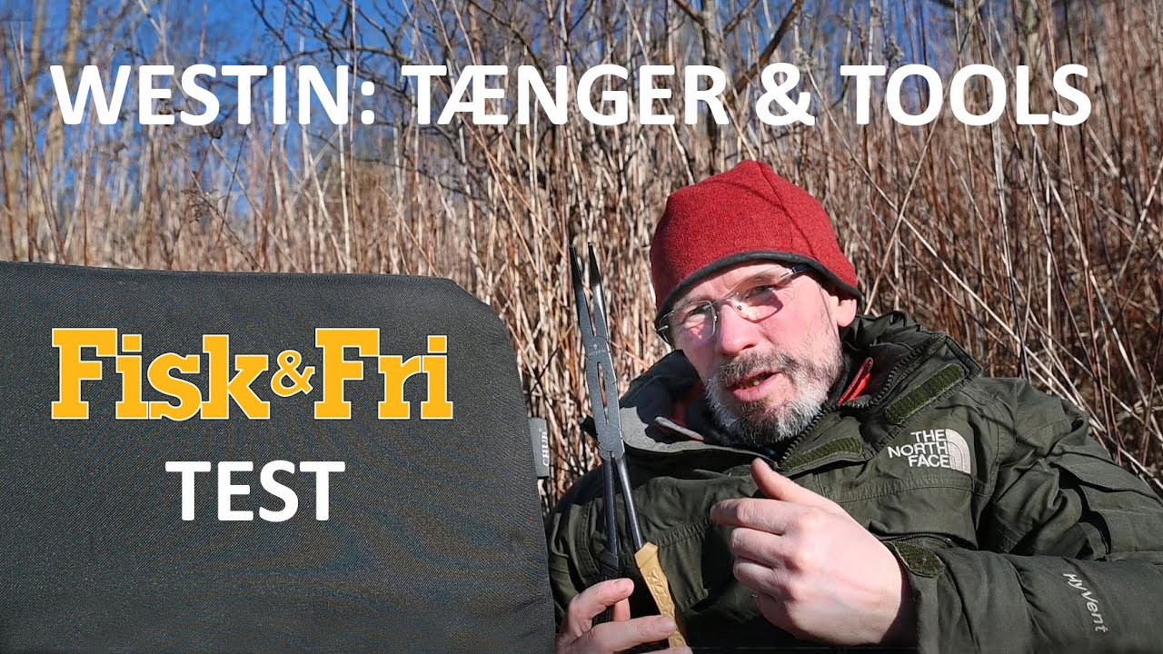 FISK & FRI TESTER WESTINS TÆNGER & TOOLS TIL ROVFISK