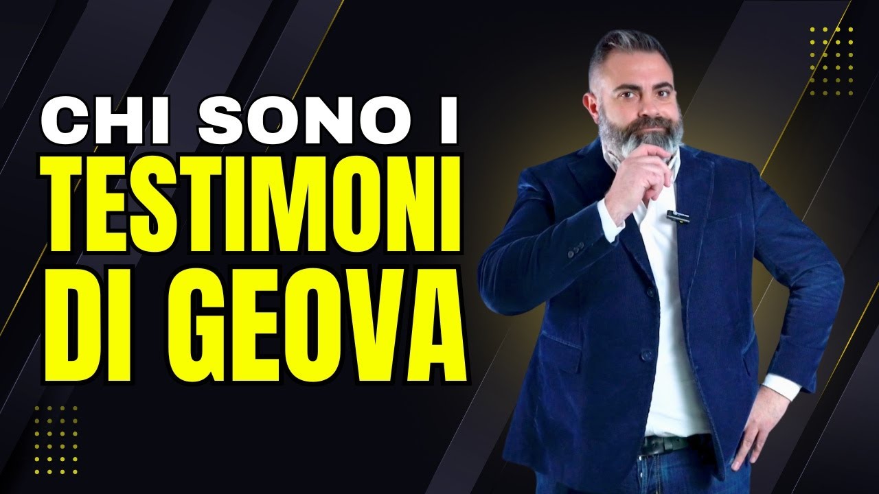 Chi sono i Testimoni di Geova e in cosa credono