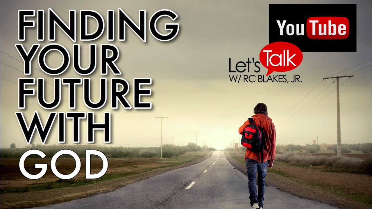 DISCOVERING YOUR DESTINY - Finding Your Future With God by RC BLAKES