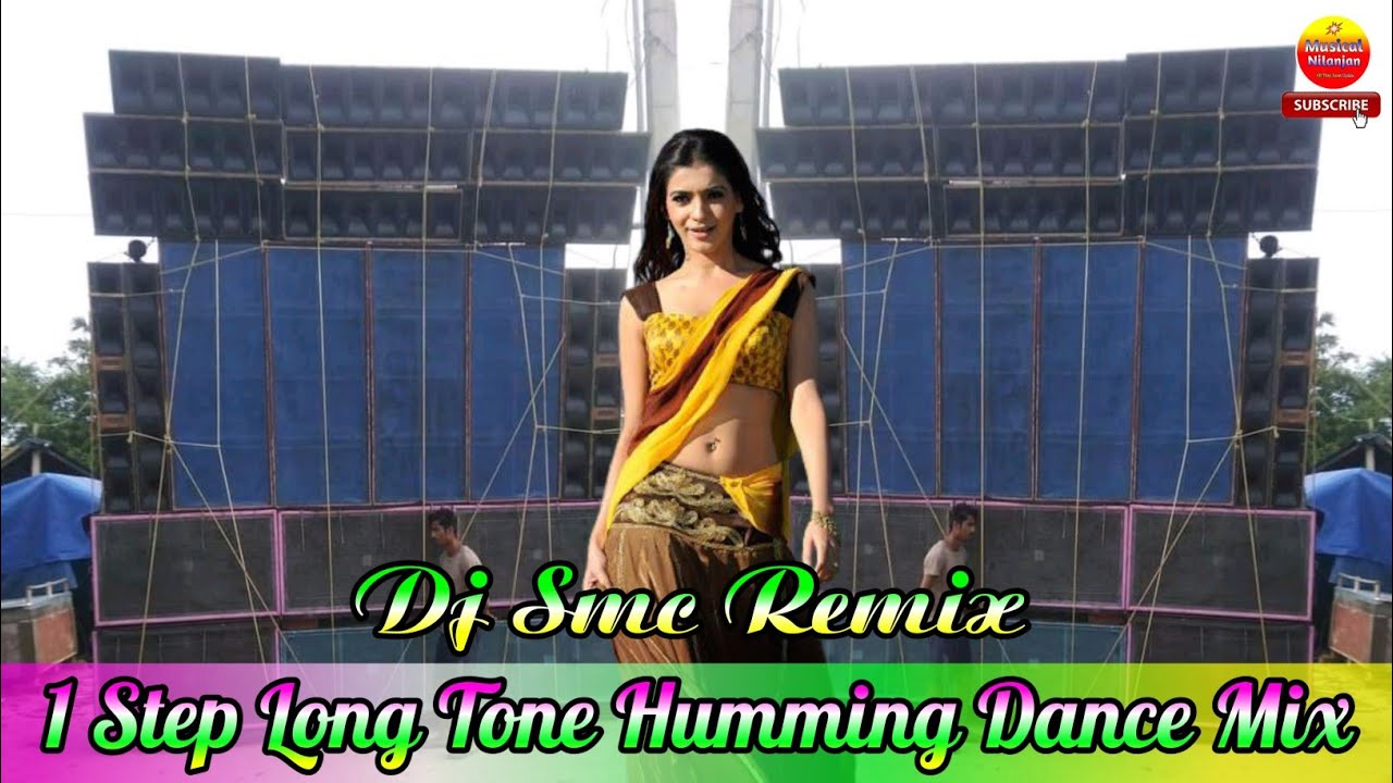 Dj Smc Remix // 1 Step Long Tone Humming Dance Mix 2021