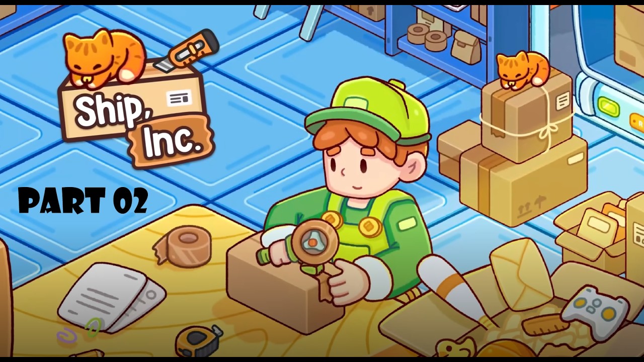 Ship, Inc. Part 02 (no commentary)