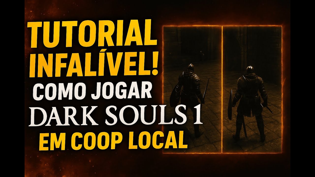 TUTORIAL INFALÍVEL 🔥 COMO JOGAR DARK SOULS 1 EM COOP LOCAL (TELA DIVIDIDA) PC 2025