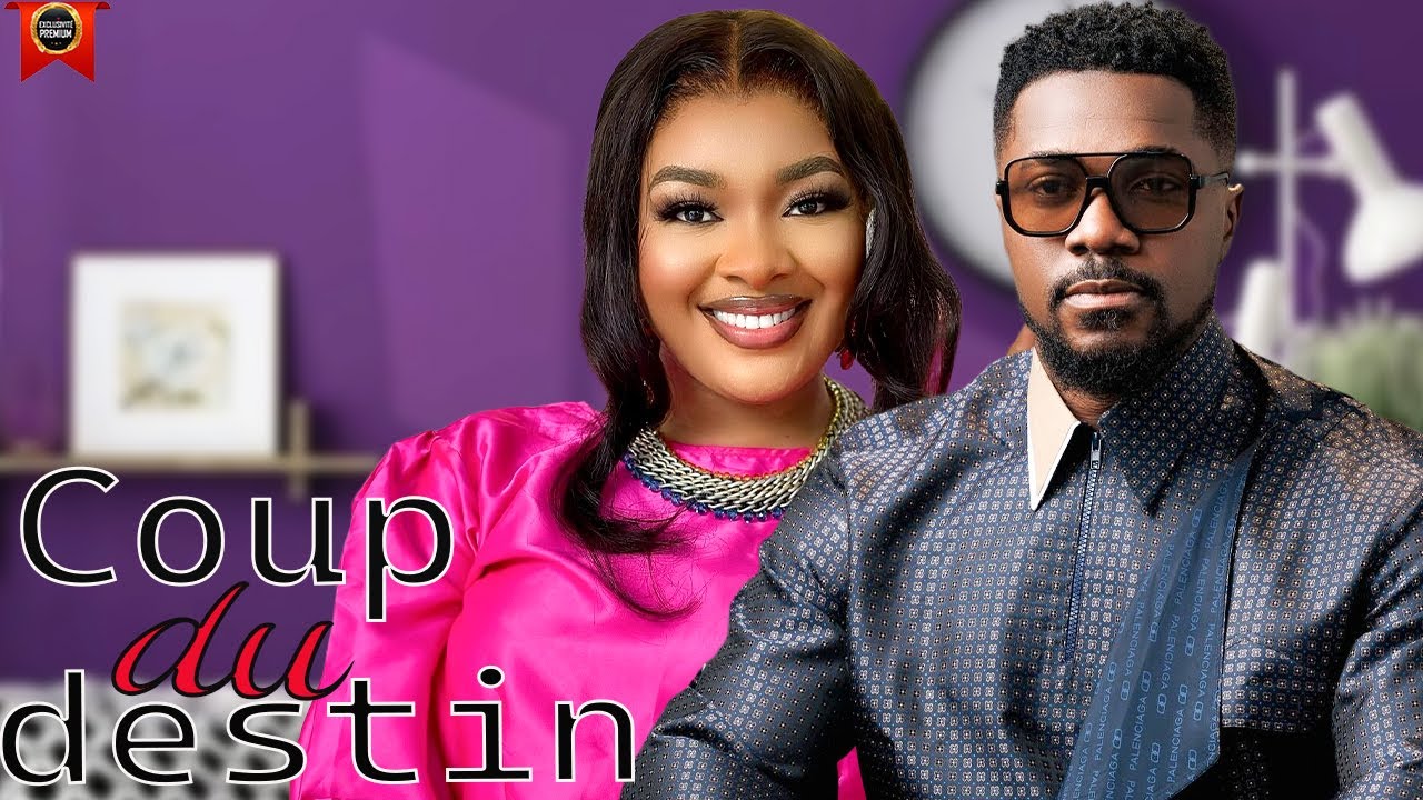 COUP DE DESTIN | DORIS IFEKA | CHRISTIAN OCHIAHGA | DERNIERS FILMS NOLLYWOOD 2025