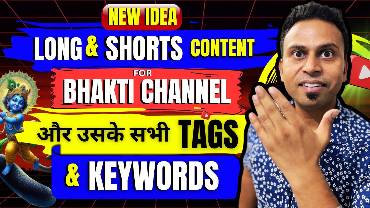 LONG & SHORTS कंटेंट idea for भक्ति चैनल Along with 100% Accurate Keywords and TAGS |