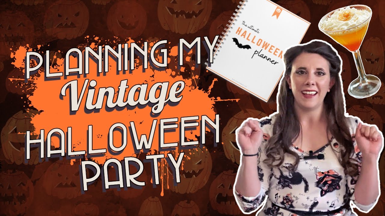 Planning My Vintage Themed Halloween Party 2022