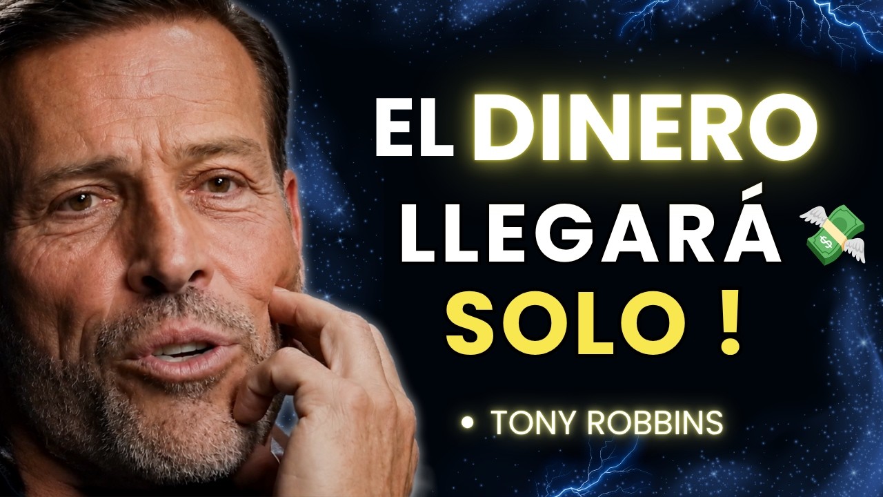Tony Robbins  | 💸 Si haces esto,  el Dinero vendrá Solo 🔥