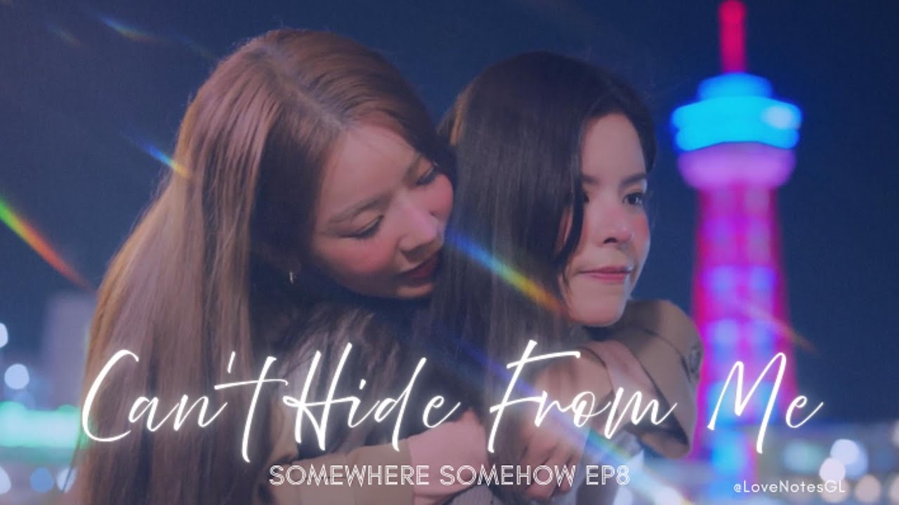 Somewhere Somehow EP8 | Kee & Peem | Can’t Hide From Me