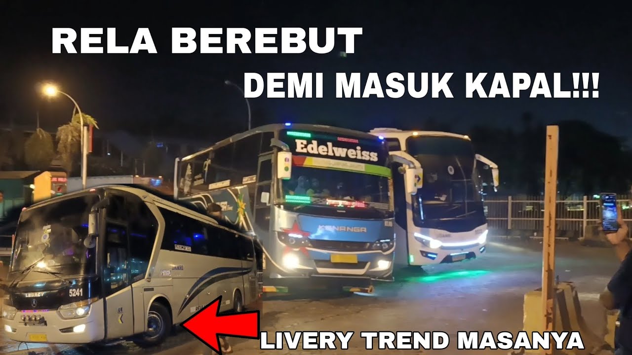 SALING TEGANG❗BUS SALING SODOK BEREBUTAN SAMA TRUK DEMI MASUK KAPAL