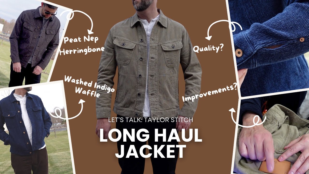 The Long Haul Jacket from Taylor Stitch
