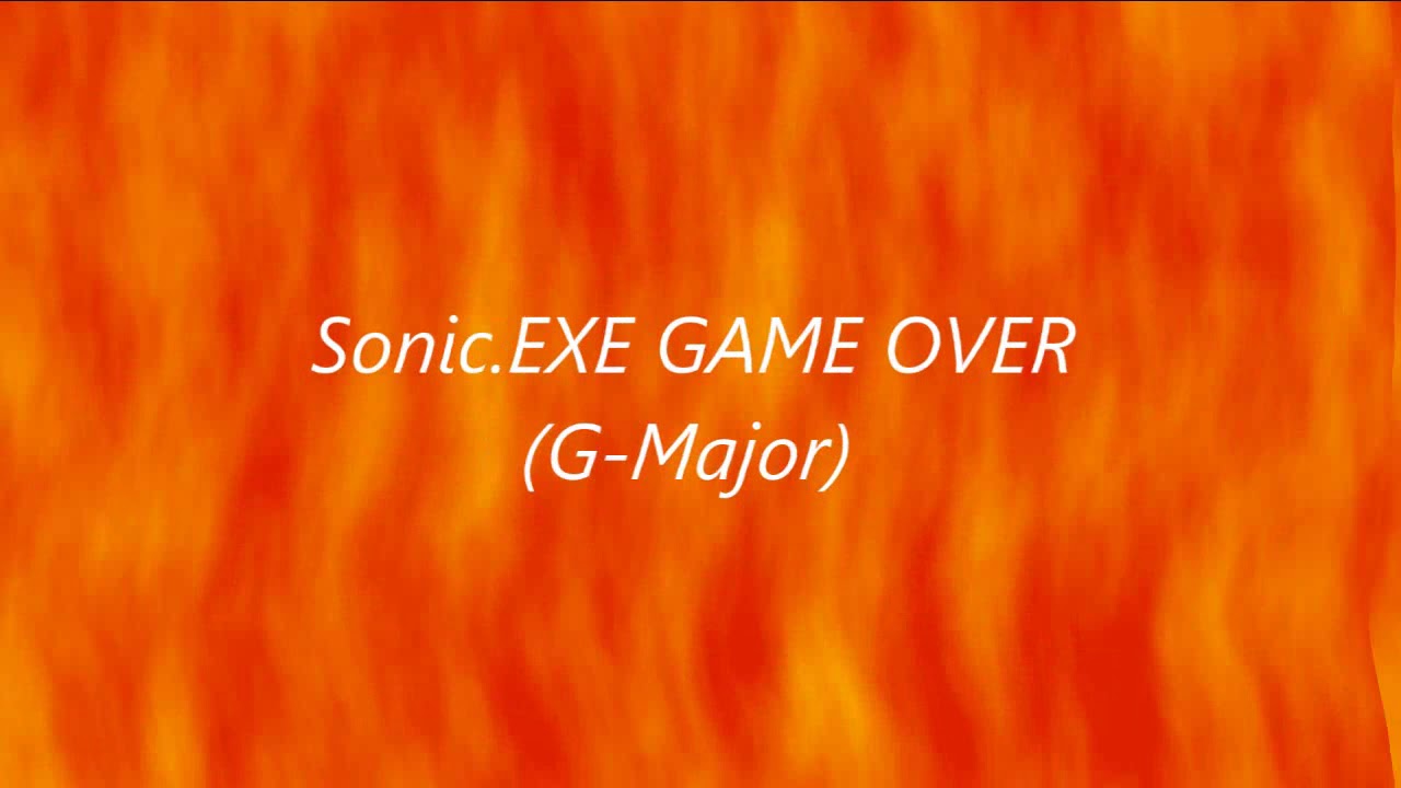 Sonic.EXE Game Over (G-Major)