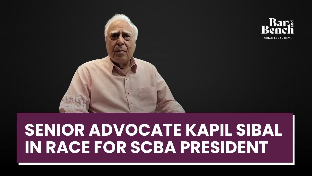 Senior Advocate Kapil Sibal in race for SCBA President
