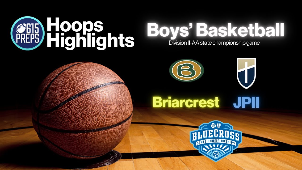 TSSAA Boys Basketball Highlights: Briarcrest Christian 62, JPII 52