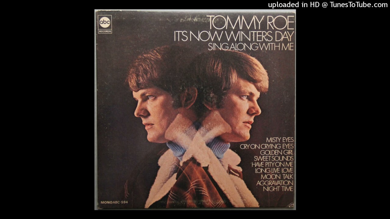 Tommy Roe - It's Now Winter's Day MONO MIX (Side One)