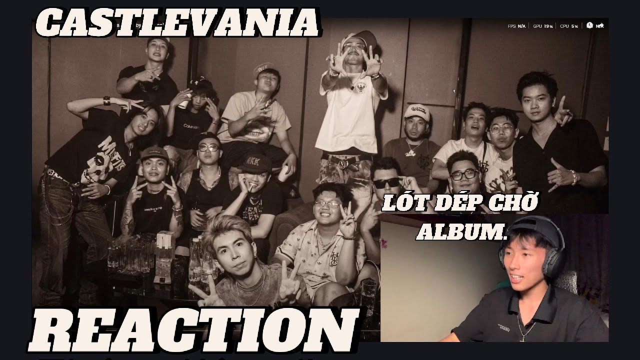 Reaction | Hustlang Robber - Castlevania | Nôn Album lắm rồi đấy