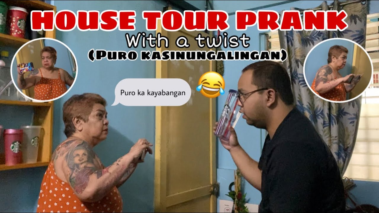 HOUSE TOUR PRANK KAY MAME with a twist (puro kasinungalingan)