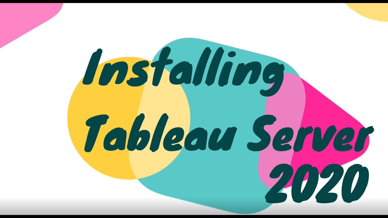 Installing Tableau Server 2020.1 on Windows Server