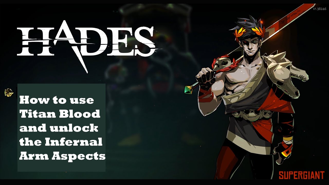 Hades - How to use Titan Blood, unlock Infernal Arm Aspects.