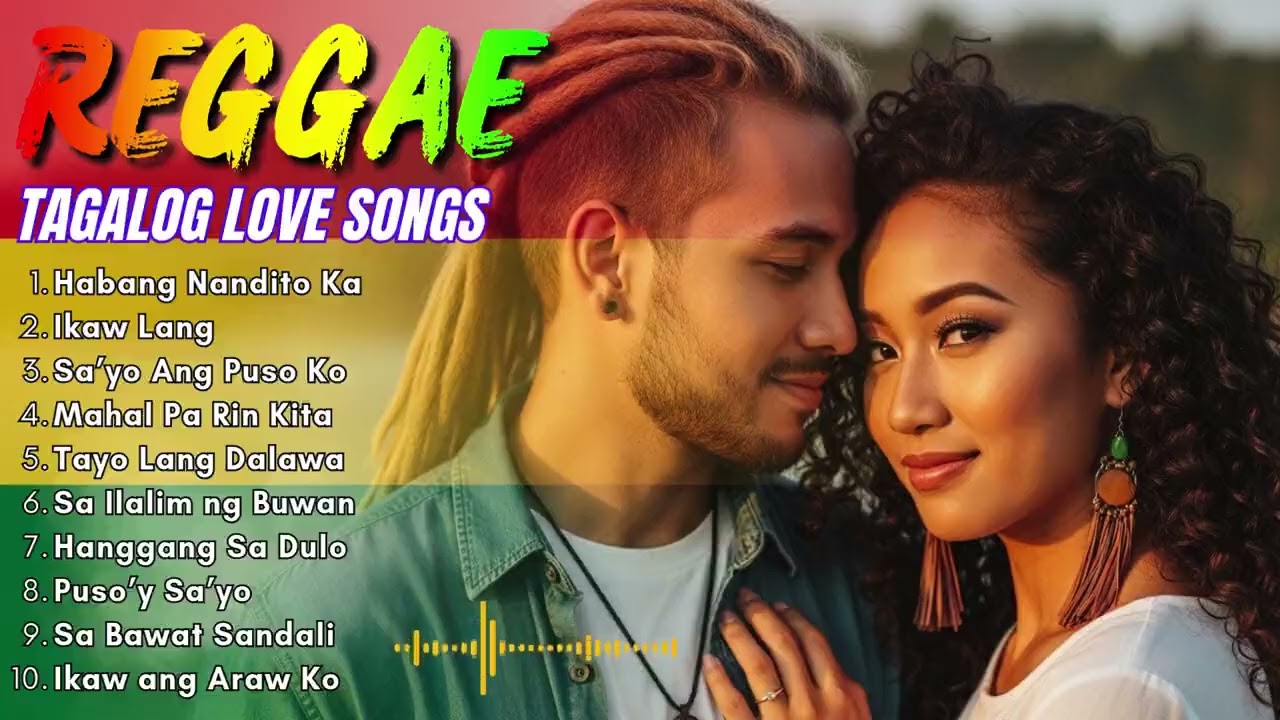 Top Tagalog OPM Reggae Love Hits 2026 🎶 Smooth Chill Session