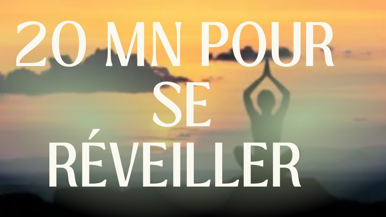 20 mn de yoga pour se réveiller