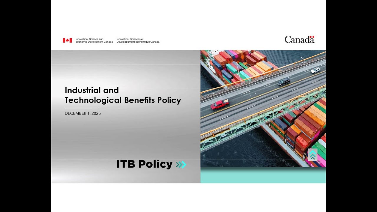 Industrial and Technological Benefits (ITB) Policy &ndash; ISED Presentation December 1, 2025