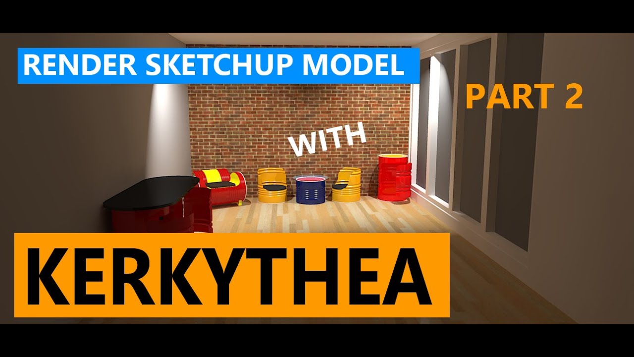 Render Sketchup 2021 model Using Kerkythea | PART 2: KERKYTHEA EDITING MATERIAL