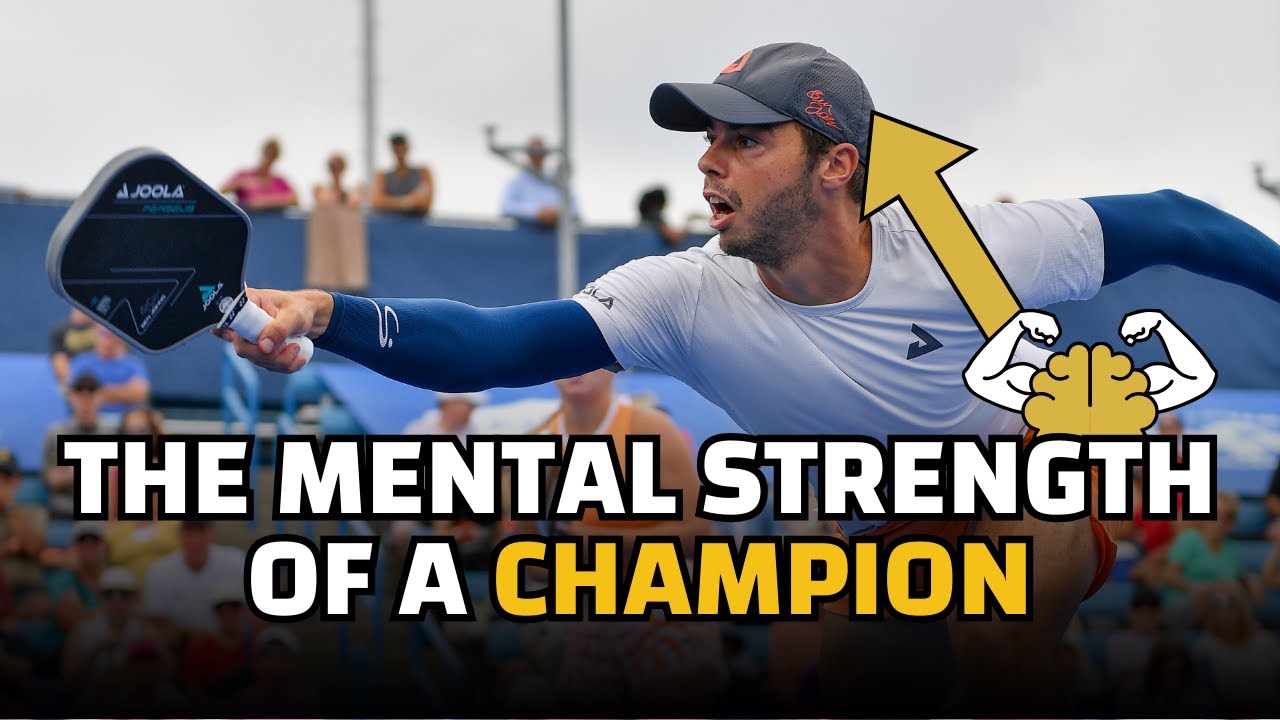 The Keys to Gaining Mental Strength On the Pickleball Court | Ben Johns