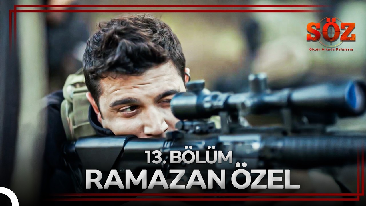 Sahura Kadar Söz 13. Bölüm