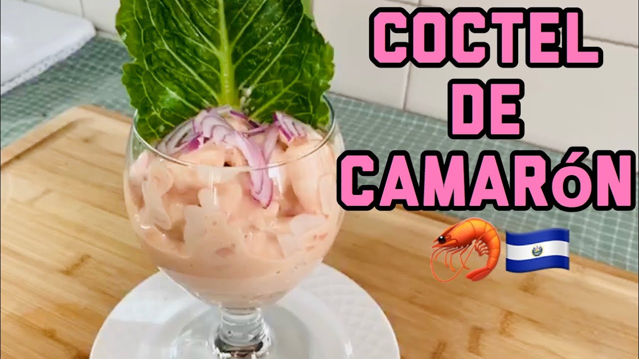 COCTEL DE CAMARON EN SALSA ROSADA SALVADOREÑO, el mero mero tradicional