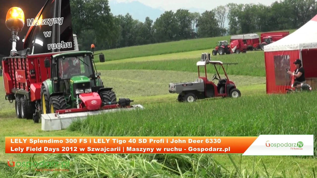 LELY Splendimo 300 FS i LELY Tigo 40 SD Profi i John Deer 6330 | Maszyny w ruchu