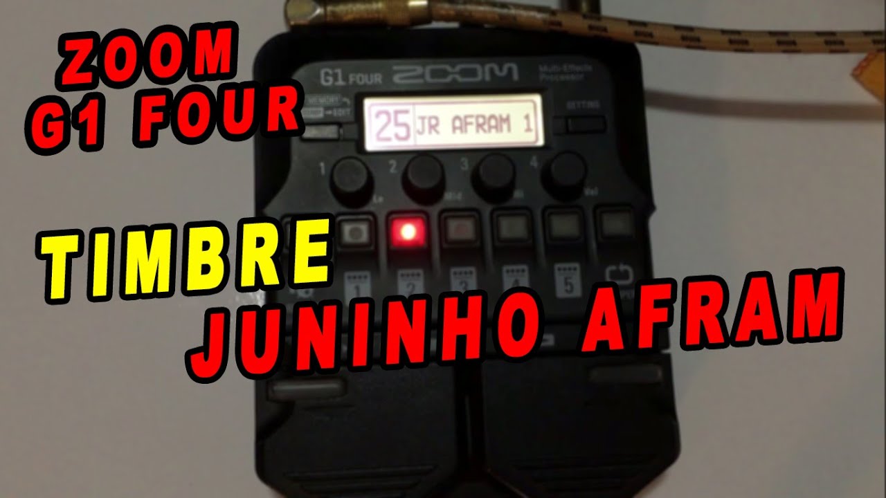 ZOOM G1 Four - Patch - Timbre Juninho Afram - Oficina G3