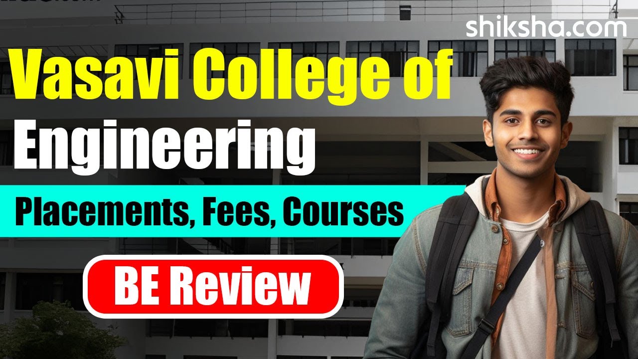 Vasavi College of Engineering BE Review
