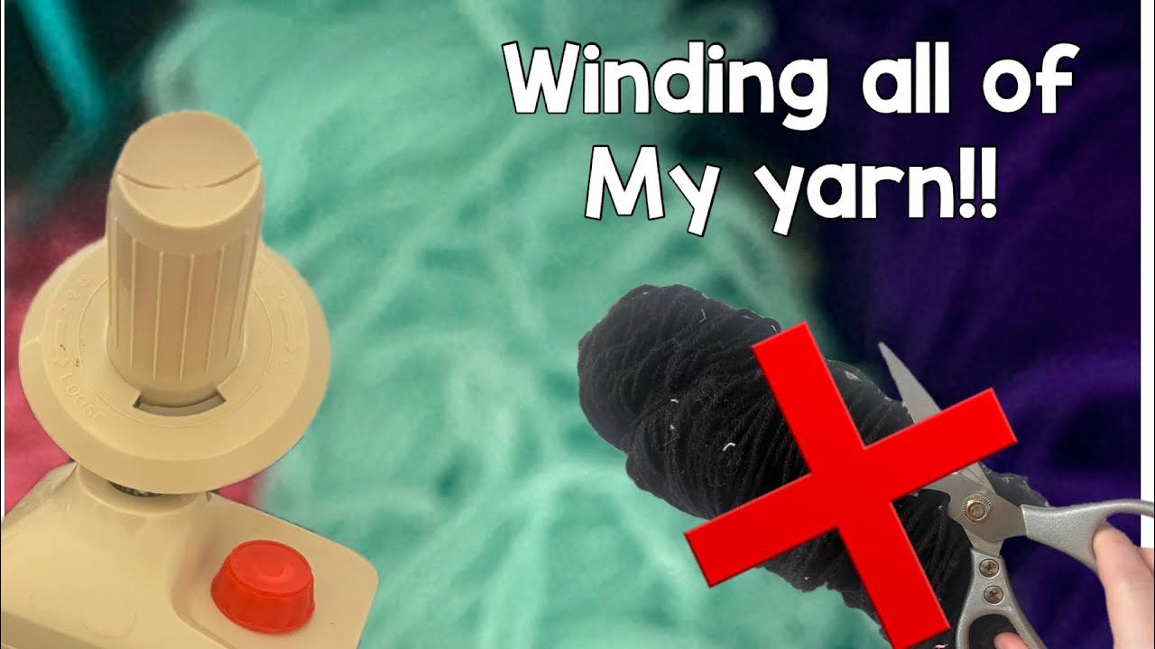Winding all of my yarn!! (Fail :( )