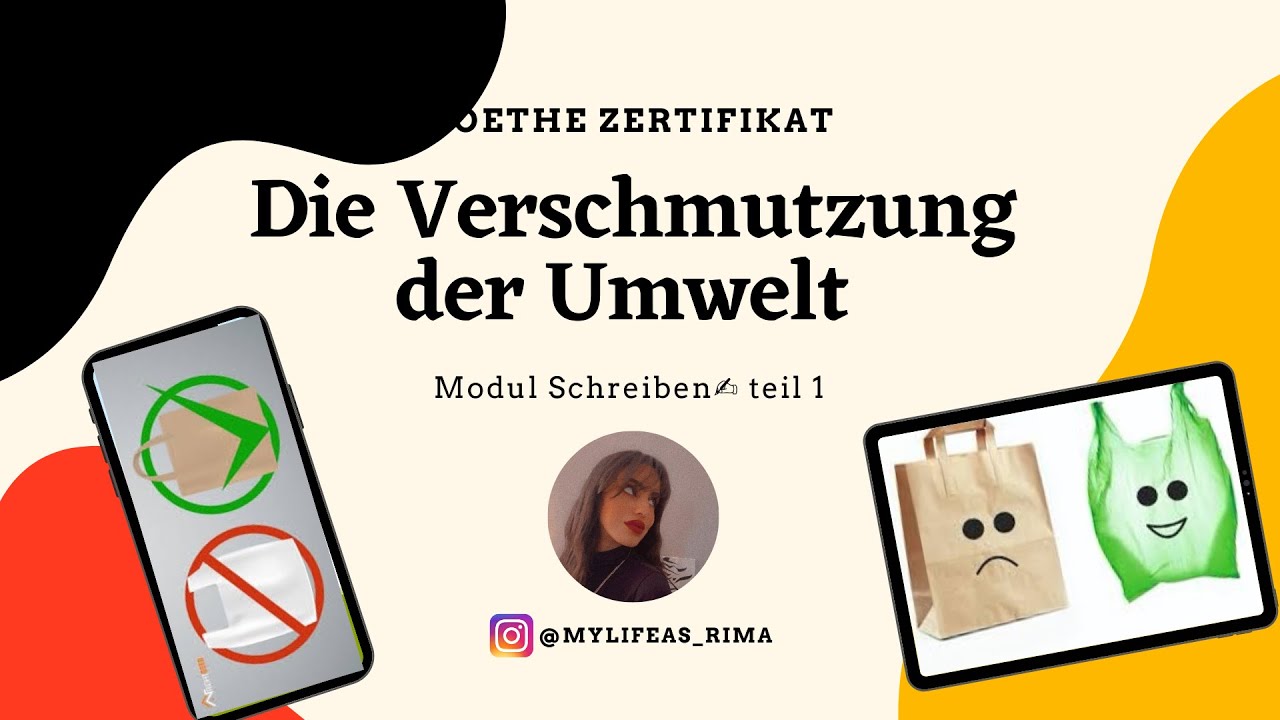 B2 schreiben teil 1: Verschmutzung der Umwelt