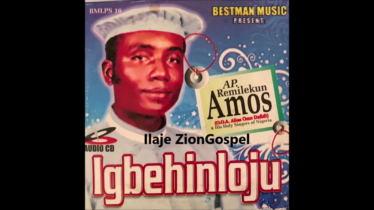 Dr Remilekun Amos: Igbeyinloju (Ilaje Gospel)