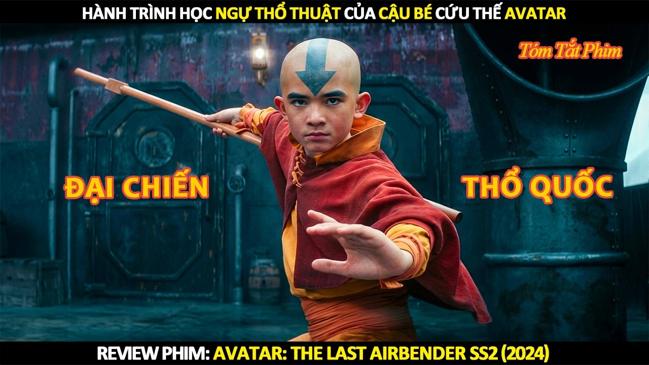 [Review Phim] H&agrave;nh Tr&igrave;nh Học Ngự Thổ Thuật Của Cậu B&eacute; Cứu Thế Avatar