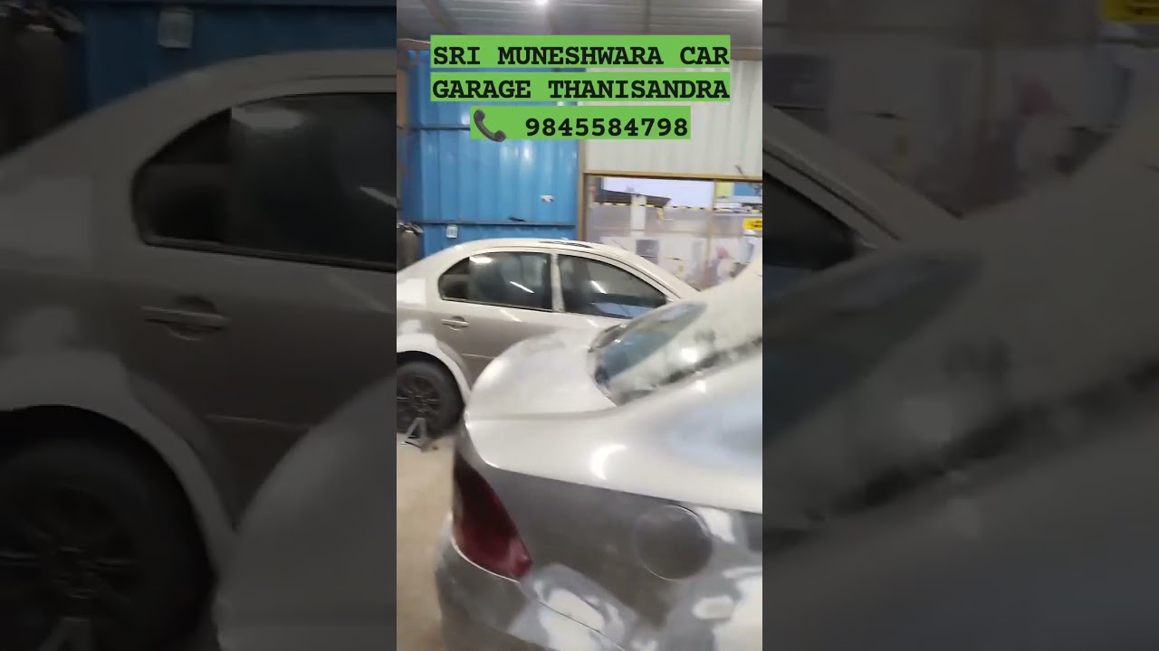 ##.  SRI MUNESHWARA CAR GARAGE THANISANDRA TINKERING PAINTING MECHANICAL WORK 🤙 CALL 9845584798  ##