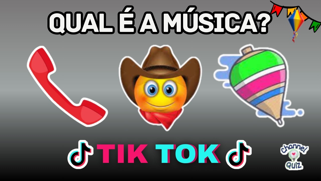 ADIVINHE A MÚSICA DO TIK TOK COM EMOJIS - 🌽EDIÇÃO FESTA JUNINA🔥