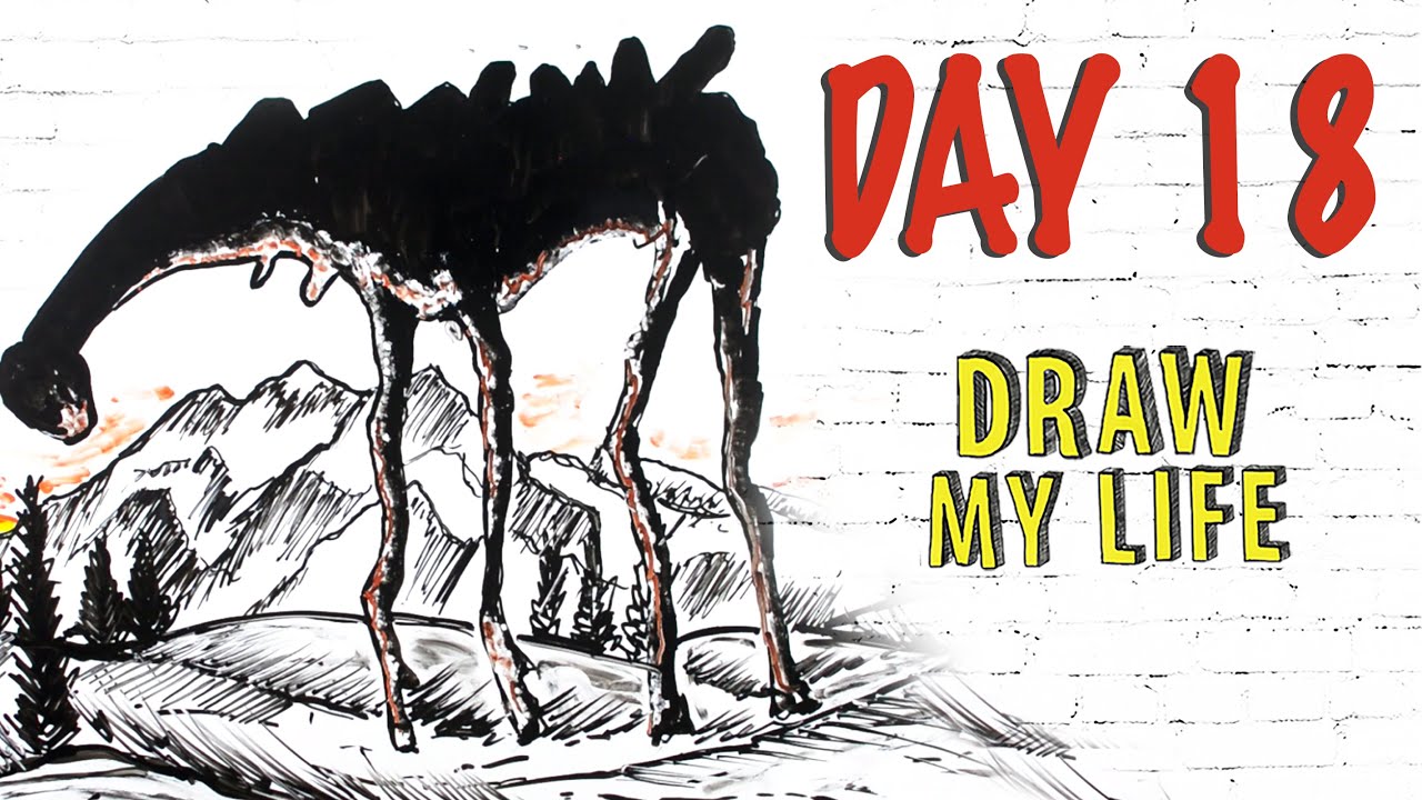 Day 18 | Wandering Doom : Draw My Life