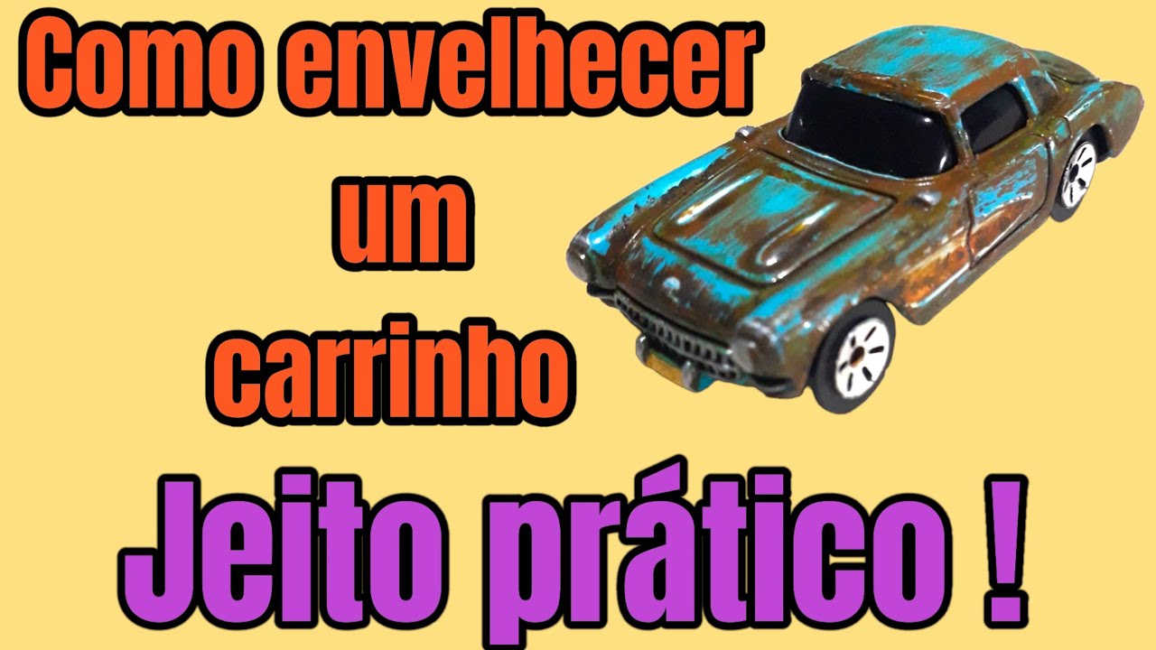 como envelhecer a pintura de qualquer carrinho ,escala 1:64