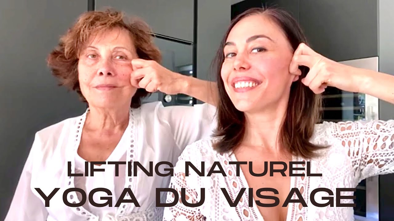 Yoga du visage | Lifting naturel |